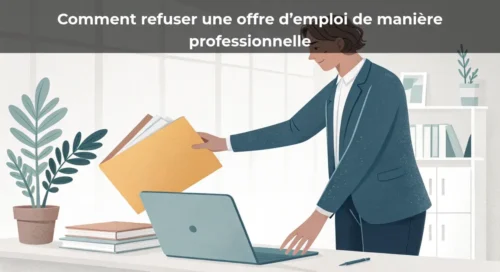 Comment refuser une offre d’emploi de manière professionnelle